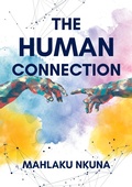 Cover: The Human Connection - Mahlaku Nkuna