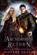 Cover: Archdruid's Return (Rogues of Magic Series, #8) - Tiffany Shand