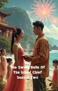 Cover: The Sweet Belle Of The Island Chief Season Two - James