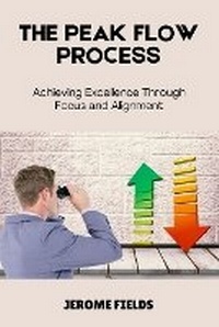 Enlarge image Cover: The Peak Flow Process - Jerome Fields