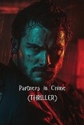 Cover: Partners in Crime (Thriller) - Alexander Gray