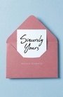 Cover: Sincerely Yours - Fulton Books, Inc.