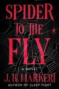 Cover: Spider to the Fly - Crooked Lane Books