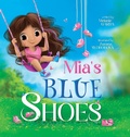 Cover: Mia's Blue Shoes - Happy Blonde LLC