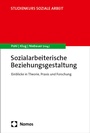 Cover: Sozialarbeiterische Beziehungsgestaltung - Nomos