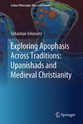 Cover: Exploring Apophasis Across Traditions: Upanishads and Medieval Christianity - Springer