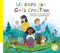 Cover: We Care for God's Creation - Twenty-Third Publications