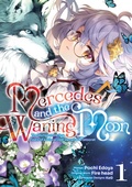 Cover: Mercedes and the Waning Moon: The Dungeoneering Feats of a Discarded Vampire Aristocrat (Manga) Volume 1 - J-Novel Club