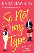 Cover: So Not My Type - Storm Publishing