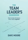 Cover: The Team Leader's Handbook - Matthias Media