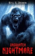 Cover: Sasquatch Nightmare - Severed Press