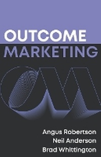 Enlarge image Cover: Outcome Marketing - Wunderfool Press