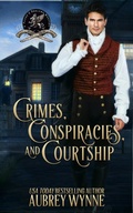 Cover: Crimes, Conspiracies, and Courtship (Paddy's Peelers Mystery, #1) - Aubrey Wynne