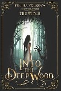 Enlarge image Cover: Into the Deep Wood - Shadow Light Press