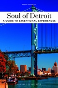 Cover: Soul of Detroit- A guide to exceptional experiences - Jonglez