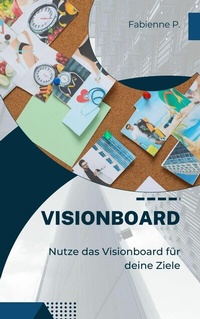 Abbildung von: Visionboard - epubli