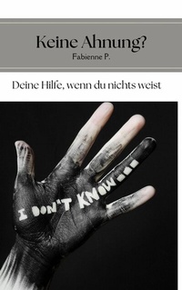 Abbildung von: Keine Ahnung ? - epubli