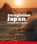 Cover: Imagining Japan:a Memorable Journey - IBC Publishing, Inc.