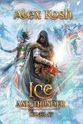 Cover: Ice and Thunder (Loner Book #7) - Magic Dome Books