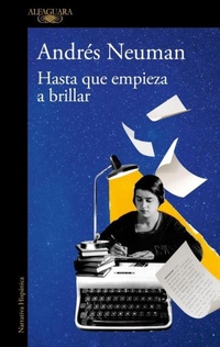 Abbildung von: Hasta que empieza a brillar / Until It Begins to Shine - Alfaguara