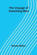 Cover: The Voyage of Vanishing Men - Alpha Editions