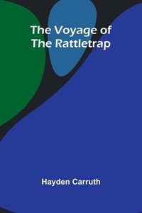 Enlarge image Cover: The Voyage of the Rattletrap - Alpha Editions