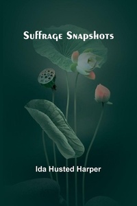 Enlarge image Cover: Suffrage snapshots - Alpha Editions