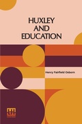 Cover: Huxley And Education (Edition0) - Lector House LLP