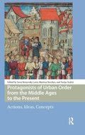 Cover: Protagonists of Urban Order from the Middle Ages to the Present - Pallas Publications