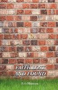 Enlarge image Cover: FAITH LOST AND FOUND - Unknown
