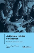 Cover: Activismo, musica y educacion - Ediciones Universidad Alberto Hurtado