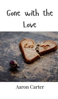 Cover: Gone with the Love - Creative Arts Management Ou