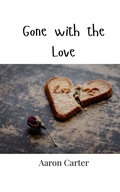 Cover: Gone with the Love - Creative Arts Management Ou