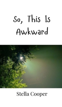 Enlarge image Cover: So, This Is Awkward - Creative Arts Management Ou