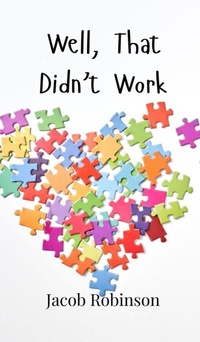 Enlarge image Cover: Well, That Didn't Work - Creative Arts Management Ou