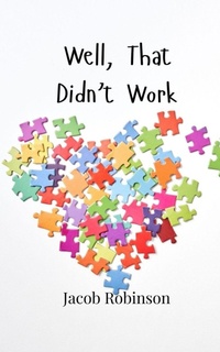 Enlarge image Cover: Well, That Didn't Work - Creative Arts Management Ou