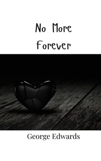 Enlarge image Cover: No More Forever - Creative Arts Management Ou