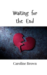 Enlarge image Cover: Waiting for the End - Creative Arts Management Ou