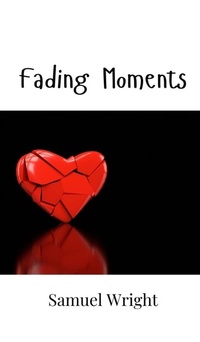 Enlarge image Cover: Fading Moments - Creative Arts Management Ou