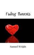 Cover: Fading Moments - Creative Arts Management Ou