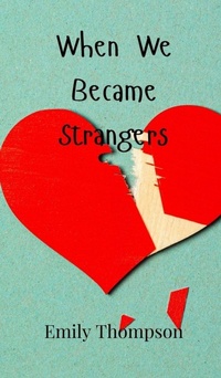 Enlarge image Cover: When We Became Strangers - Creative Arts Management Ou