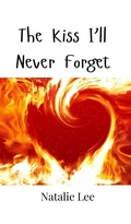 Cover: The Kiss I'll Never Forget - Creative Arts Management Ou