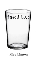 Cover: Faded Love - Creative Arts Management Ou