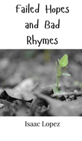 Cover: Failed Hopes and Bad Rhymes - Creative Arts Management Ou