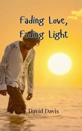 Cover: Fading Love, Fading Light - Creative Arts Management Ou