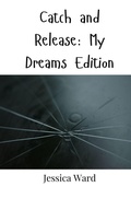 Cover: Catch and Release - Creative Arts Management Ou