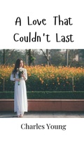 Cover: A Love That Couldn't Last - Creative Arts Management Ou