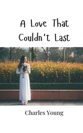 Cover: A Love That Couldn't Last - Creative Arts Management Ou