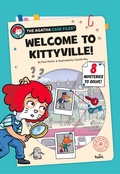 Cover: The Agatha Case Files: Welcome to Kittyville! - Chronicle Books