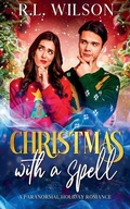 Cover: Christmas with a spell - Exquisite Novelty Publishing LLC